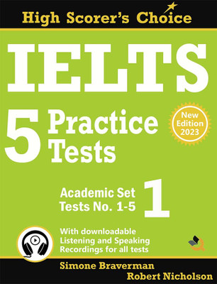 IELTS 5 Practice Tests, Academic Set 1 (2023 Edition)(Paperback, Simone Braverman, Robert Nicholson)