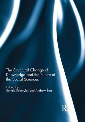 The Structural Change of Knowledge and the Future of the Social Sciences(English, Paperback, unknown)