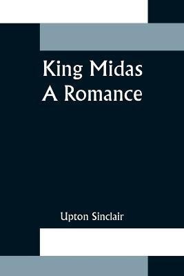 King Midas(English, Paperback, Sinclair Upton)