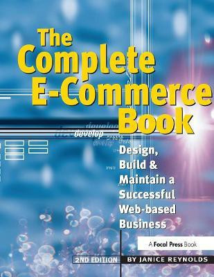 The Complete E-Commerce Book(English, Paperback, Reynolds Janice)