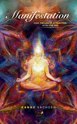 Manifestation(English, Paperback, Sachdev Kanav)