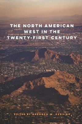 The North American West in the Twenty-First Century(English, Hardcover, unknown)