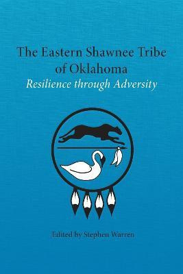 The Eastern Shawnee Tribe of Oklahoma(English, Hardcover, unknown)