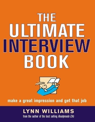 The Ultimate Interview Book(English, Paperback, Williams Lynn)