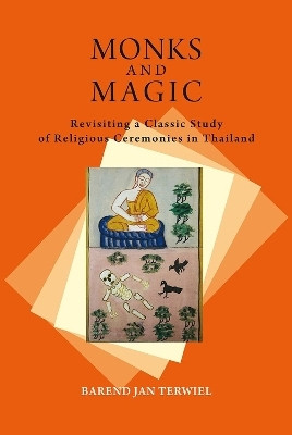 Monks and Magic(English, Paperback, Terwiel Barend Jan)
