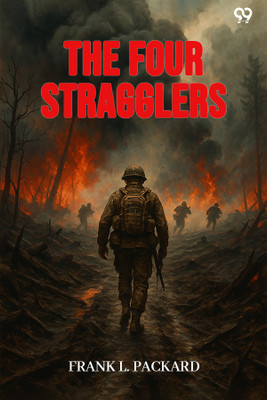 The Four Stragglers(Paperback, Frank L. Packard)