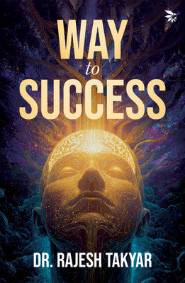 Way To Success- Hard work vs smart work| Personal Development| Self-Help(Paperback, Dr. Rajesh Takyar)