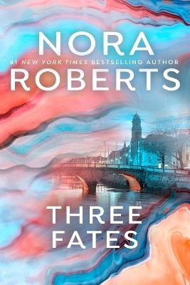 Three Fates(English, Paperback, Roberts Nora)