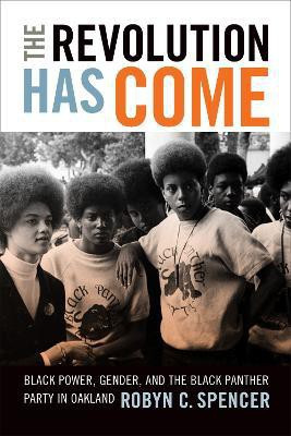 The Revolution Has Come(English, Paperback, Spencer Robyn C.)