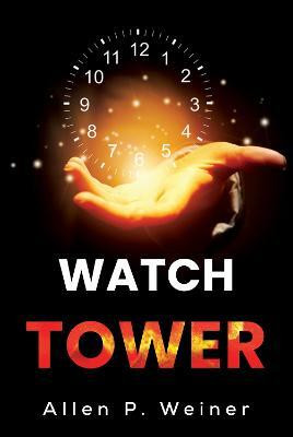 Watch Tower(English, Paperback, Weiner Allen P.)