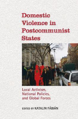 Domestic Violence in Postcommunist States(English, Hardcover, unknown)