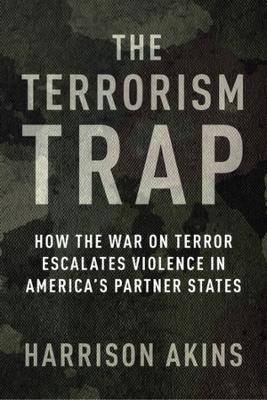 The Terrorism Trap(English, Paperback, Akins Harrison)