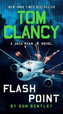 Tom Clancy Flash Point(English, Paperback, Bentley Don)