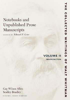 Notebooks and Unpublished Prose Manuscripts: Volume II(English, Paperback, Whitman Walt)