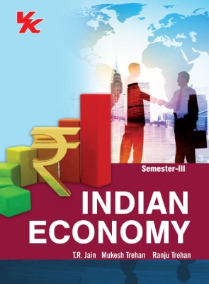 Indian Economy B.Com-II Sem-III CDLU University 2023-2024 Examination(Paperback, T.R Jain, Mukesh Trehan, Ranju Trehan)