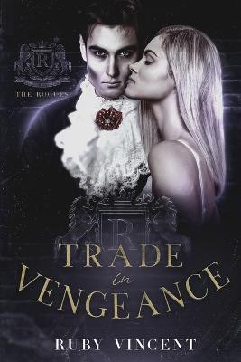 Trade In Vengeance(English, Paperback, Vincent Ruby)