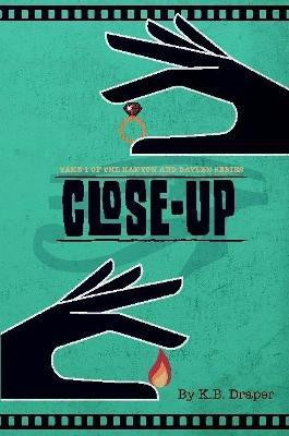 Close-Up(English, Paperback, Draper K.B.)