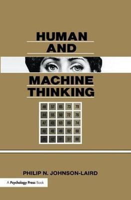 Human and Machine Thinking(English, Paperback, Johnson-Laird Philip N.)