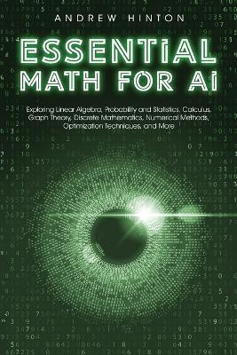 Essential Math for AI(English, Paperback, Hinton Andrew)