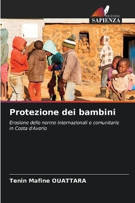 Protezione dei bambini(Italian, Paperback, Ouattara Tenin Mafine)