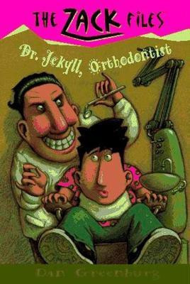 Zack Files 05: Dr. Jekyll, Orthodontist(English, Paperback, Greenburg Dan)