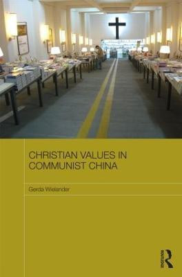 Christian Values in Communist China(English, Hardcover, Wielander Gerda)