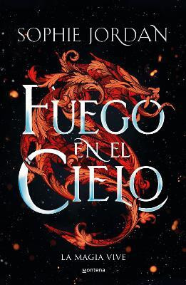 Fuego en el cielo / A Fire in the Sky(Spanish, Paperback, Jordan Sophie)