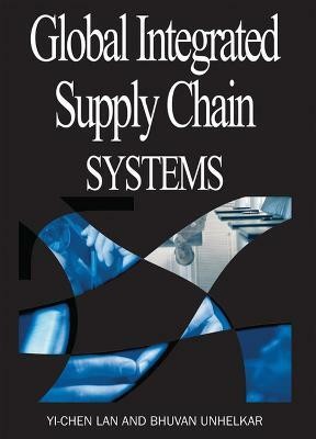 Global Integrated Supply Chain Systems(English, Hardcover, unknown)