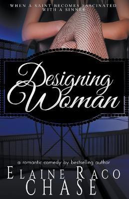 Designing Woman(English, Paperback, Chase Elaine Raco)