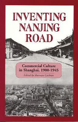 Inventing Nanjing Road(English, Paperback, unknown)