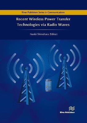 Recent Wireless Power Transfer Technologies Via Radio Waves(English, Electronic book text, unknown)