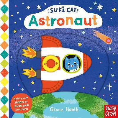 Suki Cat: Astronaut(English, Board book, Nosy Crow Ltd)