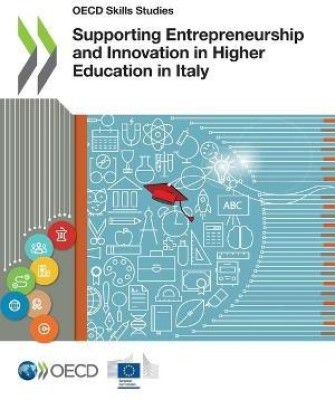 Supporting entrepreneurship and innovation in higher education in Italy(English, Paperback, Organisation for Economic Co-operation, Development)