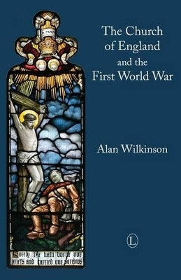 The Church of England and the First World War(English, Paperback, Wilkinson Alan)