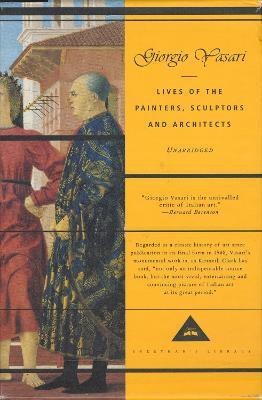 Lives of the Painters, Sculptors and Architects(English, Hardcover, Vasari Giorgio)