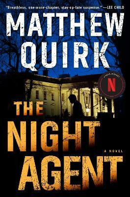 The Night Agent(English, Paperback, Quirk Matthew)