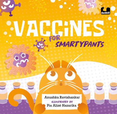 Vaccines for Smartpants(English, Hardcover, Ravishankar Anushka)