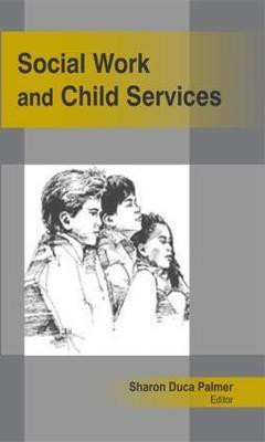 Social Work and Child Services(English, Electronic book text, unknown)