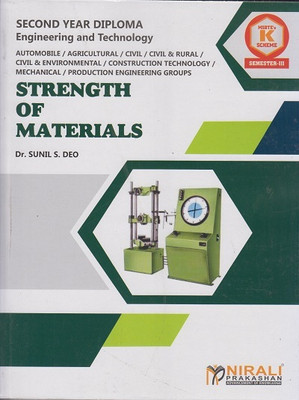 STRENGTH OF MATERIALS (MSBTE K Scheme – Semester 3 – Second Year Diploma in Automobile, Civil, Mechanical and Production Engineering)(Paperback, Dr. Sunil S. Deo)