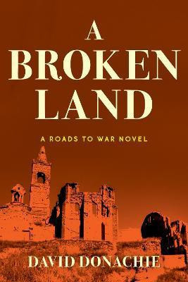 A Broken Land(English, Paperback, Donachie David)