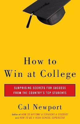 How to Win at College(English, Paperback, Newport Cal)