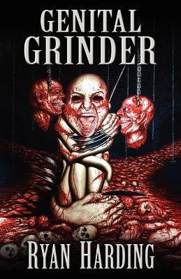 Genital Grinder(English, Paperback, Harding Ryan)