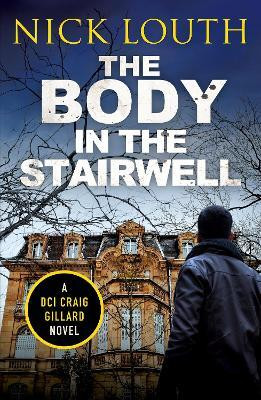 The Body in the Stairwell(English, Paperback, Louth Nick)