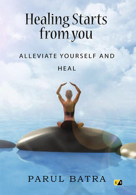 Healing Stars From You: Alleviate Yourself And Heal(Paperback, Parul Batra)