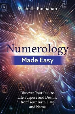 Numerology Made Easy(English, Paperback, Buchanan Michelle)