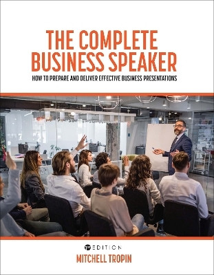 The Complete Business Speaker(English, Paperback, Tropin Mitchell J.)