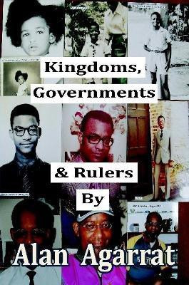Kingdoms, Governments & Rulers(English, Paperback, Agarrat Alan)