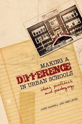 Making a Difference in Urban Schools(English, Electronic book text, Gaskell Jane)