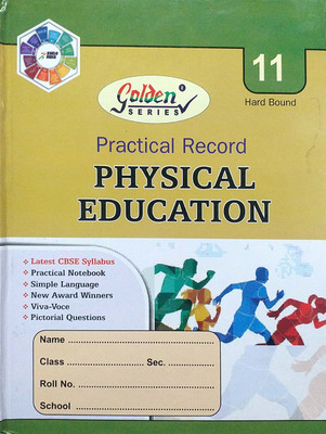 Golden Series Class 11 Practical Record Physical Education Based On CBSE Syllabus(Paperback, Ashoka Publishing House)