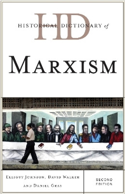 Historical Dictionary of Marxism(English, Hardcover, Johnson Elliott)
